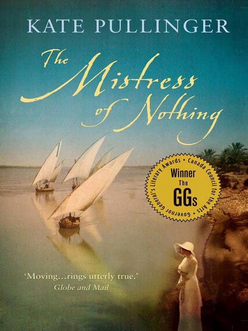 Détails du titre pour The Mistress of Nothing par Kate Pullinger - Disponible